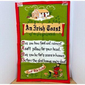 UNUSED Vtg Flax Cotton AN IRISH TOAST Tea Towel Wall Hanging Quote Gaelic 18x28